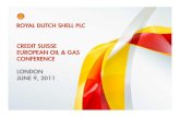 Simon Henry - Credit Suisse European Oil & Gas Conference - June 9, 2011