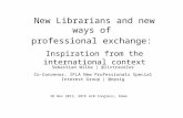 New librarians and new ways of professional exchange: Inspiration from the international context