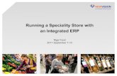 Running a Speciality Store with an Integrated ERP
