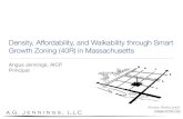 Density, Affordability, and Walkability through Smart Growth (40R)
