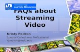 FAQs about Streaming Video