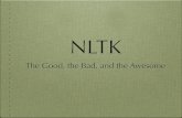 NLTK: the Good, the Bad, and the Awesome