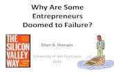 Why Are Some Entrepreneurs Doomed to Failure
