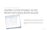 Creating Custom Dynamics AX 2012 Reports With MSSQL Report Builder
