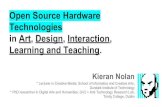 Open Source Hardware Technologies in Art, Design, Interaction, Learning and Teaching.