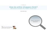 How do online shoppers think? Intro to your shoppers mind
