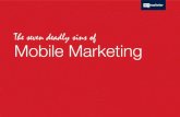 Seven Deadly Sins of Mobile Marketing