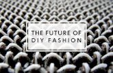 The Future of DIY Fashion