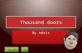 Thousand doors