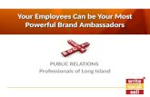 Your Employees Can Be Your Most Powerful Brand Ambassadors