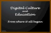 Digital Culture & Education