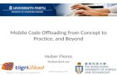 Mobile Code Offloading from Concept to Practice, and Beyond