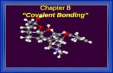 Chemistry - Chp 8 - Covalent Bonding - PowerPoint