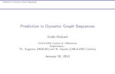 Prediction in dynamic Graphs