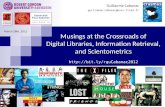 Musings at the Crossroads of Digital Libraries, Information Retrieval, and Scientometrics