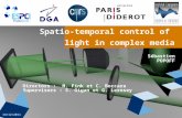 Spatio-temporal control of  light in complex media