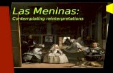 Velazquez' Las Meninas: Contemplating reinterpretations
