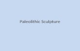 Paleolithic Sculpture