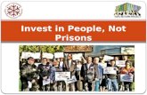 Invest in People, Not Prisons - Campaign Overview