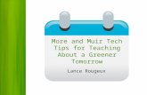 More And Muir Tech Tips Green