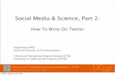 How to Write on Twitter. Social Media & Science, Part 2