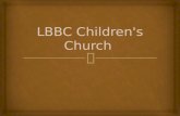 Lbbc children's church 2 24-13