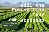 Will the Future Like You? CML Workshop