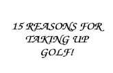15 Good Reasons to Take Up Golf