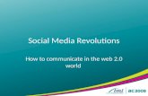 Social Media Revolutions: How to communicate in the web 2.0 world