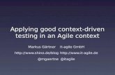 Applying good context driven testing in an agile context