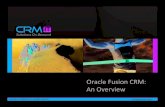 Oracle fusion crm an overview