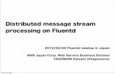 Distributed Stream Processing on Fluentd / #fluentd