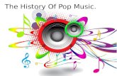 The history of pop music