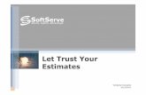 Let trust our estimates