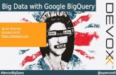 Big Data with BigQuery, presented at DevoxxUK 2014 by Javier Ramirez from teowaki