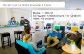 OSDC 2014: Ole Michaelis & Sönke Rümpler: Make it SOLID - Software Architecture for System Administrators