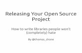 PHP SA 2014 - Releasing Your Open Source Project
