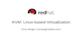 KVM: Linux-based Virtualization