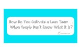 Cultivating Lean Startup Teams When People Don't Know What Lean Is