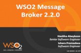 WSO2 Product Release webinar - WSO2 Message Broker 2.2.0