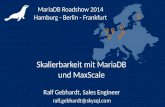 Skalierbarkeit mit MariaDB und MaxScale - MariaDB Roadshow Summer 2014 Hamburg Berlin Frankfurt