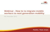 Webinar: Learn how to migrate mobile workers to next generation mobility