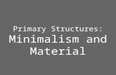 Minimalism and Material