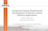 Component Based Model Driven Development of Mission Critical Defense Applications