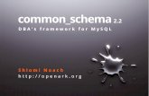 common_schema 2.2 DBA's framework for MySQL