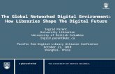 Global Networked Digital Environment: How Libraries Shape the Future.