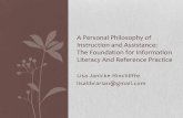Hinchliffe- A personal philosophy of instruction and assistance: the foundation for information literacy and reference practice