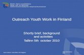Outreach Youth work in Finland Tallinn 5.10.2011