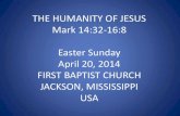 04 April 20, 2014, The Humanity Of Jesus