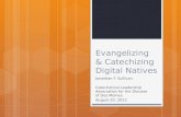 Evangelizing and Catechizing Digital Natives